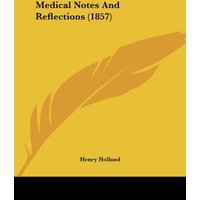 Medical Notes And Reflections (1857)