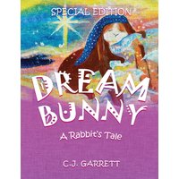 Dream Bunny: A Rabbit's Tale - Dream Bunny: A Rabbit's Tale - jetzt bei oelder-buchhandlung.de kaufen