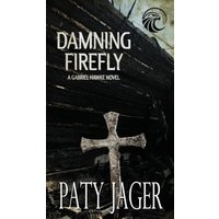 Damning Firefly (Gabriel Hawke Novel, Band 11) - Damning Firefly (Gabriel Hawke Novel, Band 11) - jetzt bei oelder-buchhandlung.de kaufen