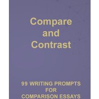 Compare and Contrast: 99 Writing Prompts for Comparison Essays (English Prompts, Band 6) - Compare and Contrast: 99 Writing Prompts for Comparison Essays (English Prompts, Band 6) - jetzt bei oelder-buchhandlung.de kaufen