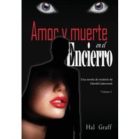 Love and Death at the Encierro: A Harold Gatewood Mystery (The Love and Death Mystery Thriller & Political Espionage, Band 1) - Love and Death at the Encierro: A Harold Gatewood Mystery (The Love and Death Mystery Thriller & Political Espionage, Band 1) - jetzt bei oelder-buchhandlung.de kaufen
