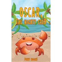 Oscar, The Mighty Crab - Oscar, The Mighty Crab - jetzt bei oelder-buchhandlung.de kaufen