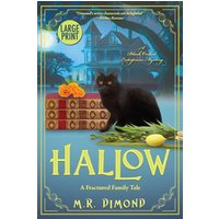 Hallow: A Fractured Family Tale (Black Orchid Enterprises Mystery, Band 5) - Hallow: A Fractured Family Tale (Black Orchid Enterprises Mystery, Band 5) - jetzt bei oelder-buchhandlung.de kaufen