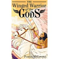 The Winged Warrior of the Gods: Book 1 - The Winged Warrior of the Gods: Book 1 - jetzt bei oelder-buchhandlung.de kaufen