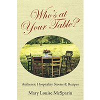 Who's at Your Table?: Authentic Hospitality Stories & Recipes - Who's at Your Table?: Authentic Hospitality Stories & Recipes - jetzt bei oelder-buchhandlung.de kaufen