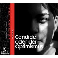 Candide: oder der Optimismus (Klassiker der Weltliteratur)