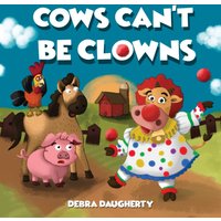 Cows Can't Be Clowns - Cows Can't Be Clowns - jetzt bei oelder-buchhandlung.de kaufen