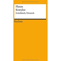 Kratylos: Griechisch/Deutsch (Reclams Universal-Bibliothek)