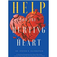 Help for the Hurting Heart: A Christian Perspective for Those Who Have Learned That Forgiving and Forgetting Doesn't Work - Help for the Hurting Heart: A Christian Perspective for Those Who Have Learned That Forgiving and Forgetting Doesn't Work - jetzt bei oelder-buchhandlung.de kaufen