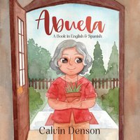 Abuela: A Book in Spanish and English - Abuela: A Book in Spanish and English - jetzt bei oelder-buchhandlung.de kaufen