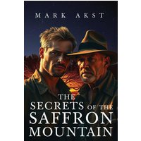 The Secrets of the Saffron Mountain (Mark Cohn, Band 2) - The Secrets of the Saffron Mountain (Mark Cohn, Band 2) - jetzt bei oelder-buchhandlung.de kaufen
