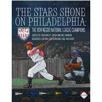 The Stars Shone on Philadelphia: The 1934 Negro National League Champions (Champions of Black Baseball) - The Stars Shone on Philadelphia: The 1934 Negro National League Champions (Champions of Black Baseball) - jetzt bei oelder-buchhandlung.de kaufen