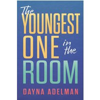 The Youngest One in the Room - The Youngest One in the Room - jetzt bei oelder-buchhandlung.de kaufen
