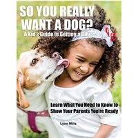So You Really Want a Dog? - So You Really Want a Dog? - jetzt bei oelder-buchhandlung.de kaufen
