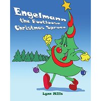Engelmann the Footloose Christmas Spruce - Engelmann the Footloose Christmas Spruce - jetzt bei oelder-buchhandlung.de kaufen