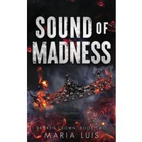 Sound of Madness (Broken Crown, Band 2) - Sound of Madness (Broken Crown, Band 2) - jetzt bei oelder-buchhandlung.de kaufen