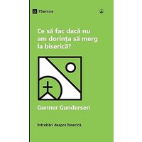 Ce s¿ fac dac¿ nu am dorin¿a s¿ merg la biseric¿? (What If I Don't Feel Like Going to Church?) (Romanian) (Church Questions (Romanian)) - Ce s¿ fac dac¿ nu am dorin¿a s¿ merg la biseric¿? (What If I Don't Feel Like Going to Church?) (Romanian) (Church Questions (Romanian)) - jetzt bei oelder-buchhandlung.de kaufen