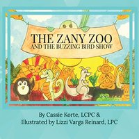 The Zany Zoo And The Buzzing Bird Show - The Zany Zoo And The Buzzing Bird Show - jetzt bei oelder-buchhandlung.de kaufen