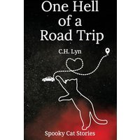 One Hell of a Road Trip: Spooky Cat Stories - One Hell of a Road Trip: Spooky Cat Stories - jetzt bei oelder-buchhandlung.de kaufen