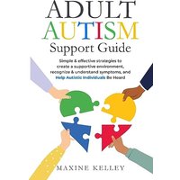 Adult Autism Support Guide - Adult Autism Support Guide - jetzt bei oelder-buchhandlung.de kaufen