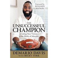 The Unsuccessful Champion: Finding True Victory in the Midst of Adversity - The Unsuccessful Champion: Finding True Victory in the Midst of Adversity - jetzt bei oelder-buchhandlung.de kaufen