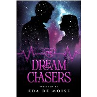 The DreamChasers - The DreamChasers - jetzt bei oelder-buchhandlung.de kaufen