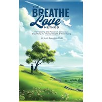 The Breathe Love Method - The Breathe Love Method - jetzt bei oelder-buchhandlung.de kaufen