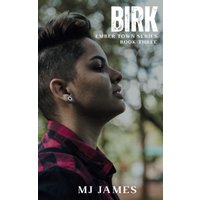 Birk (The Ember Town Series, Band 3) - Birk (The Ember Town Series, Band 3) - jetzt bei oelder-buchhandlung.de kaufen