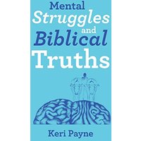 Mental Struggles and Biblical Truths - Mental Struggles and Biblical Truths - jetzt bei oelder-buchhandlung.de kaufen