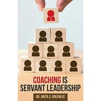 Coaching Is Servant Leadership - Coaching Is Servant Leadership - jetzt bei oelder-buchhandlung.de kaufen