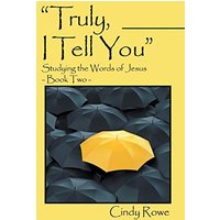 Truly, I Tell You: Studying the Words of Jesus- Book Two - Truly, I Tell You: Studying the Words of Jesus- Book Two - jetzt bei oelder-buchhandlung.de kaufen