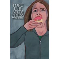 Tofu Ink Arts Press Volume 5 - Tofu Ink Arts Press Volume 5 - jetzt bei oelder-buchhandlung.de kaufen