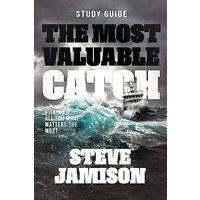 The Most Valuable Catch - Study Guide: Risking it all for what matters the most - The Most Valuable Catch - Study Guide: Risking it all for what matters the most - jetzt bei oelder-buchhandlung.de kaufen