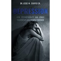 Depression: How Psychotherapy and Other Treatments Help People Recover - Depression: How Psychotherapy and Other Treatments Help People Recover - jetzt bei oelder-buchhandlung.de kaufen