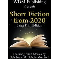 WDM Presents: Short Fiction from 2020 (Large Print Edition) - WDM Presents: Short Fiction from 2020 (Large Print Edition) - jetzt bei oelder-buchhandlung.de kaufen
