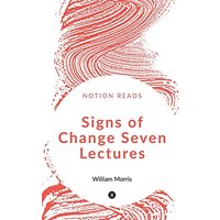 Signs of Change Seven Lectures