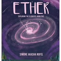 Ether: Exploring the Elements: Exploring - Ether: Exploring the Elements: Exploring - jetzt bei oelder-buchhandlung.de kaufen