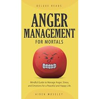 Anger Management for Mortals - Anger Management for Mortals - jetzt bei oelder-buchhandlung.de kaufen
