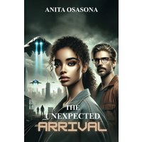 The Unexpected Arrival: A Sci-Fi Short Story - The Unexpected Arrival: A Sci-Fi Short Story - jetzt bei oelder-buchhandlung.de kaufen