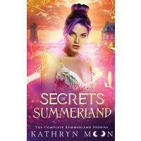 Secrets of Summerland: The Complete Summerland Stories: The Com - Secrets of Summerland: The Complete Summerland Stories: The Com - jetzt bei oelder-buchhandlung.de kaufen
