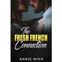 The Fresh French Connection - The Fresh French Connection - jetzt bei oelder-buchhandlung.de kaufen