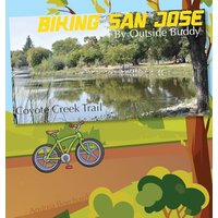 Biking San Jose by Outside Buddy (Outside Buddy Books) - Biking San Jose by Outside Buddy (Outside Buddy Books) - jetzt bei oelder-buchhandlung.de kaufen