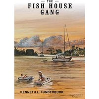 The Fish House Gang - The Fish House Gang - jetzt bei oelder-buchhandlung.de kaufen