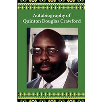 Autobiography of Quinton Douglas Crawford - Autobiography of Quinton Douglas Crawford - jetzt bei oelder-buchhandlung.de kaufen