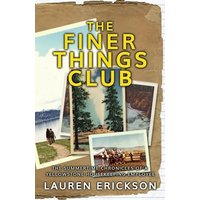 The Finer Things Club: The Summertime Chronicles of a Yellowstone Housekeeping Employee - The Finer Things Club: The Summertime Chronicles of a Yellowstone Housekeeping Employee - jetzt bei oelder-buchhandlung.de kaufen