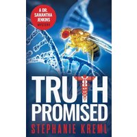 Truth Promised: A Medical Murder Mystery (Dr. Samantha Jenkins Mysteries, Band 3) - Truth Promised: A Medical Murder Mystery (Dr. Samantha Jenkins Mysteries, Band 3) - jetzt bei oelder-buchhandlung.de kaufen
