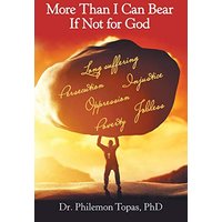 More Than I Can Bear If Not for God - More Than I Can Bear If Not for God - jetzt bei oelder-buchhandlung.de kaufen