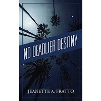 No Deadlier Destiny: Can You Ever be Safe - No Deadlier Destiny: Can You Ever be Safe - jetzt bei oelder-buchhandlung.de kaufen