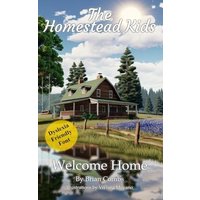 Welcome Home (OpenDyslexic Font): The Homestead Kids - Welcome Home (OpenDyslexic Font): The Homestead Kids - jetzt bei oelder-buchhandlung.de kaufen