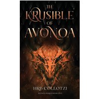 The Krusible of Avonoa - The Krusible of Avonoa - jetzt bei oelder-buchhandlung.de kaufen